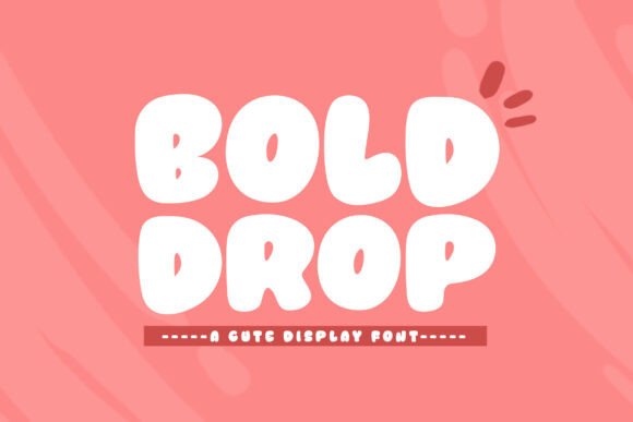 Bold Drop Font for Bold Campaigns
