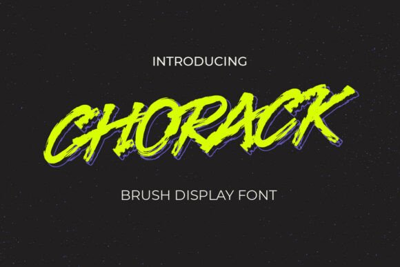 Chorack Font: Bold and Unapologetic