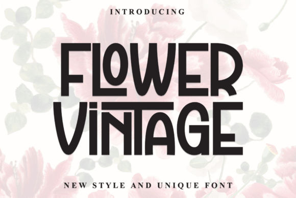 Flower Vintage: A Playful Display Font for Editorial Design and Branding