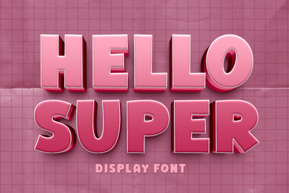 Hello Super Font