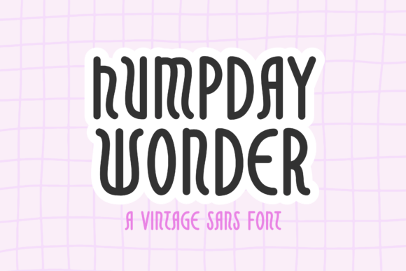 Humpday Wonder: A Vintage Display Font for Editorial Layouts